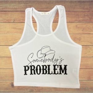 SOMEBODY’S PROBLEM MORGAN WALLEN WESTERN CROP TOP